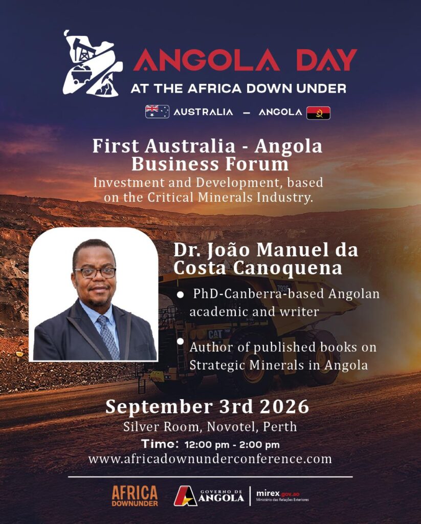 ANGOLA DAY NO ÁFRICA DOWN UNDER. Com o objectivo de ultimar os preparativos, para a realização da 24° Edição da Conferência sobre o Sector Mineiro, África Down Under, maior Conferência sobre Minas de África