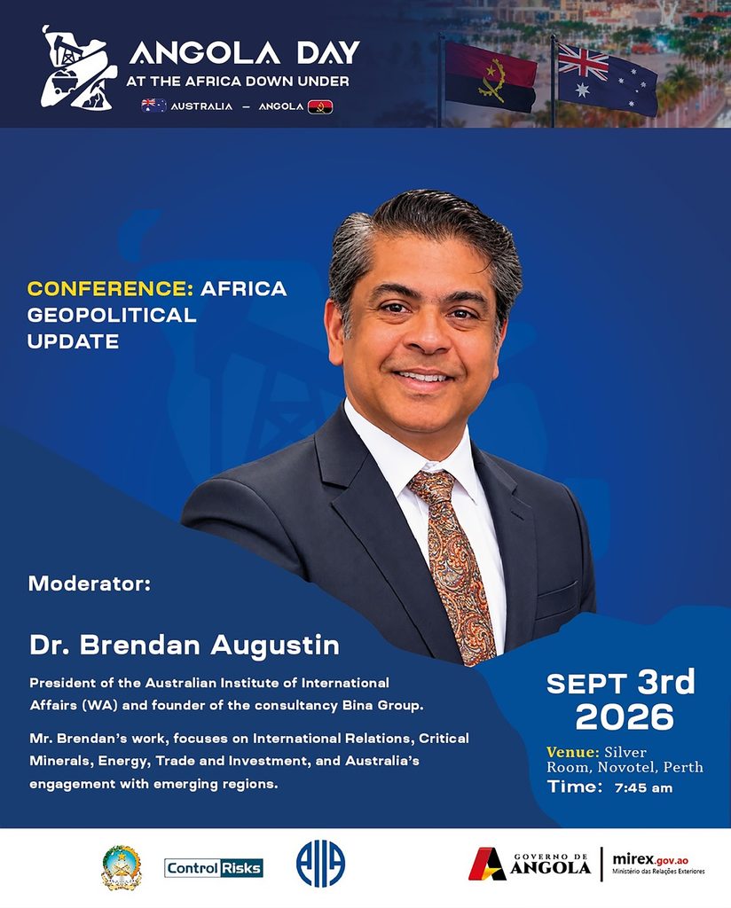 ANGOLA DAY NO ÁFRICA DOWN UNDER. PRINCIPAIS PROJECTOS ESTRUTURANTES DE ANGOLA, DESTACADOS EM CONFERÊNCIA NA AUSTRÁLIA, A Embaixada de Angola na Comunidade da Austrália, em parceria com o Instituto Australiano de Relações Internacionais Western Australia, realizam no próximo dia 3 de Setembro, a Conferência, África Geopolitical Update, evento inserido no Programa Oficial do Angola Day, no África Down Under, maior Conferência sobre o sector mineiro africano, realizada fora do Continente africano, e que este ano, assinala a sua 24° Edição, de 2 a 4 de Setembro.